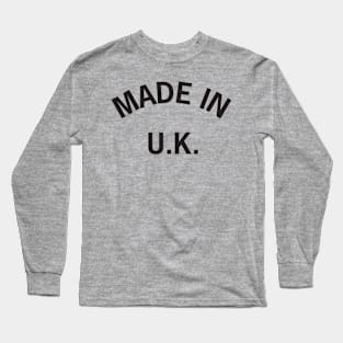 Made in UK Long Sleeve T-Shirt